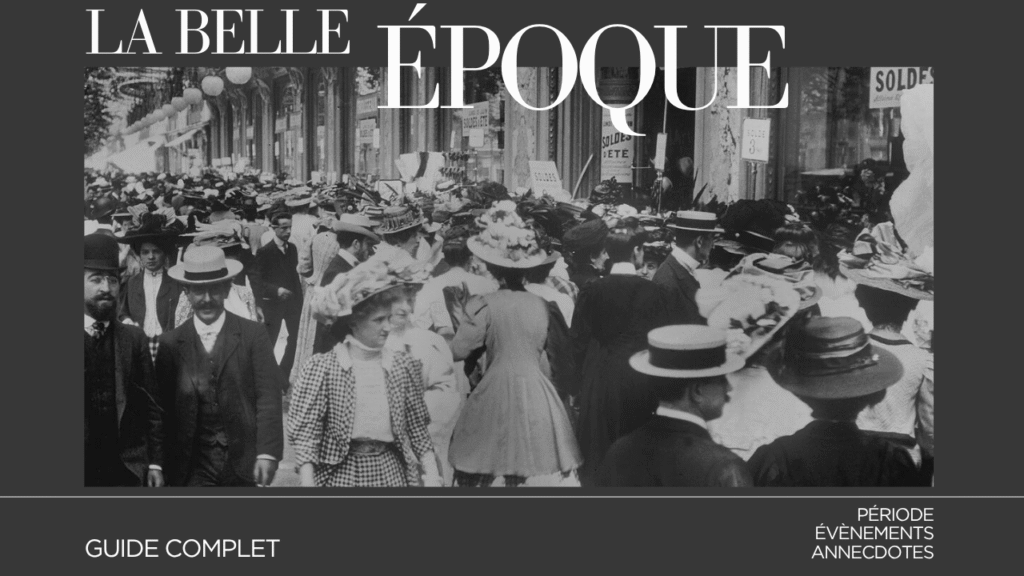 Qu’est-ce que la Belle Époque Guide complet pour comprendre cette période historique fascinante